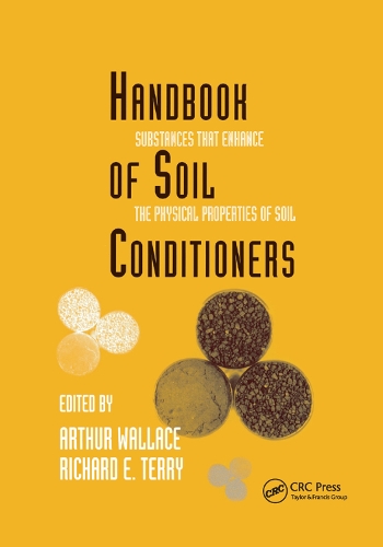 Бумажная книга «Handbook of Soil Conditioners: Substances That Enhance the Physical Properties of Soil: Substances That Enhance the Physical Properties of Soil» - фото №1