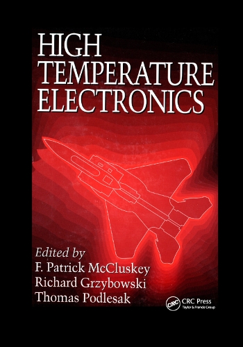 Паперова книга «High Temperature Electronics», авторів Ф. Патрік Маккласкі, Річард Гржибовськи, Томас Подлесак - фото №1