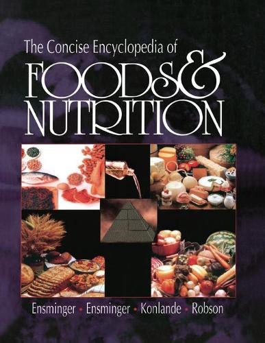 Паперова книга «The Concise Encyclopedia of Foods & Nutrition», авторів Одрі Г. Енсмінгер, Джеймс Е. Конланде, Джон Р.К. Робсон, Маріон Юджин Енсмінгер - фото №1