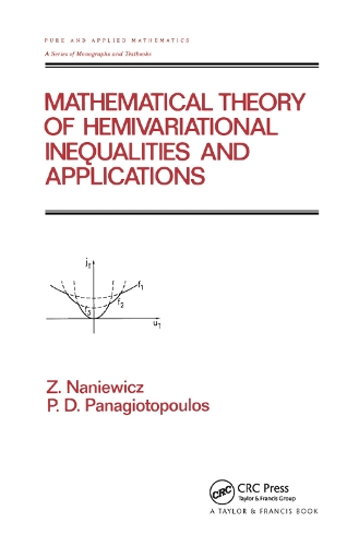 [object Object] «Mathematical Theory of Hemivariational Inequalities and Applications», авторів П. Д. Панагіотопулос, Здіслав Наневич - фото №1