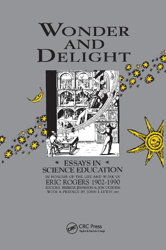 Бумажная книга «Wonder and Delight: Essays in Science Education in honour of the life and work of Eric Rogers 1902-1990» - фото №1