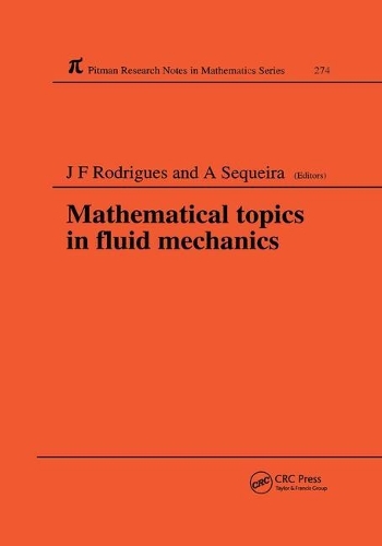 Паперова книга «Mathematical Topics in Fluid Mechanics», авторів Аделія Секейра, Хосе Франсиско Родрігес - фото №1