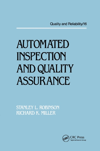 Бумажная книга «Automated Inspection and Quality Assurance», авторов Ричард Кендалл Миллер, Стэнли Л. Робинсон - фото №1