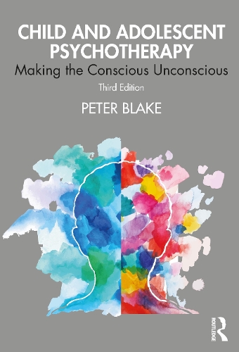 Бумажная книга «Child and Adolescent Psychotherapy: Making the Conscious Unconscious», автор Питер Блейк - фото №1