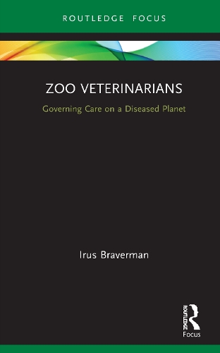 Бумажная книга «Zoo Veterinarians: Governing Care on a Diseased Planet», автор Ирус Брейверман - фото №1