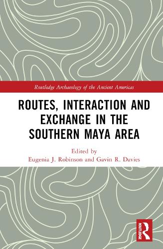 Паперова книга «Routes, Interaction and Exchange in the Southern Maya Area» - фото №1