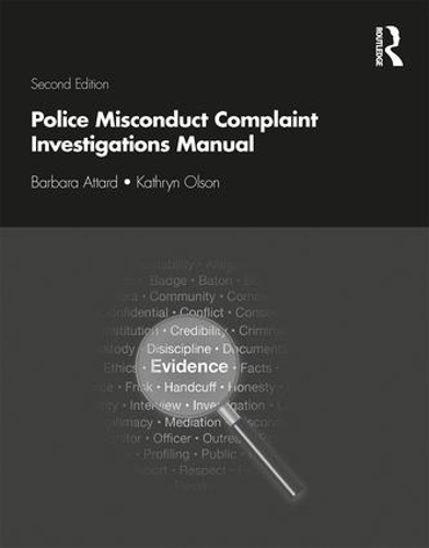 Бумажная книга «Police Misconduct Complaint Investigations Manual», авторов Барбара Аттард, Кэтрин Олсон - фото №1
