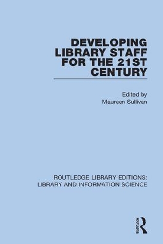 Паперова книга «Developing Library Staff for the 21st Century» - фото №1