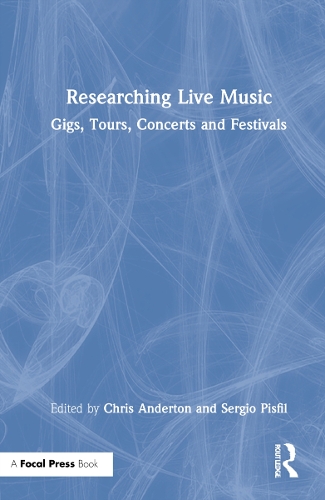 Бумажная книга «Researching Live Music: Gigs, Tours, Concerts and Festivals» - фото №1