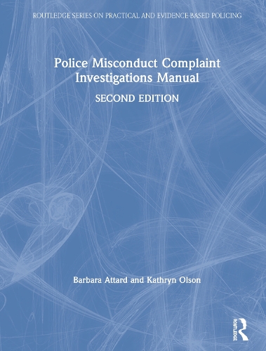 Бумажная книга «Police Misconduct Complaint Investigations Manual», авторов Барбара Аттард, Кэтрин Олсон - фото №1