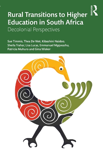 Бумажная книга «Rural Transitions to Higher Education in South Africa: Decolonial Perspectives», авторов Эммануэль Мфанафути Мгквашу, Джина Вискер, Кибашини Найду, Лиза Лукас, Патриция Мухуро, Шейла Трахар, Сью Тиммис, Теа де Вет - фото №1