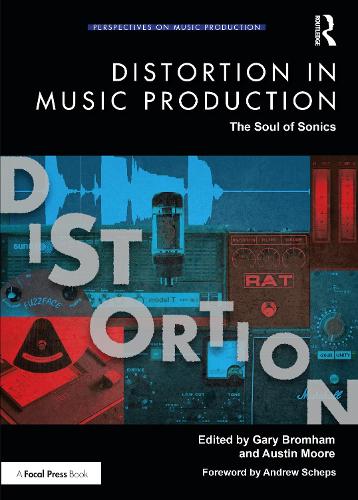 Бумажная книга «Distortion in Music Production: The Soul of Sonics» - фото №1