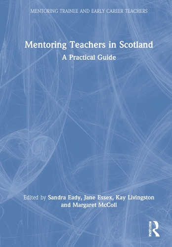 Бумажная книга «Mentoring Teachers in Scotland: A Practical Guide» - фото №1