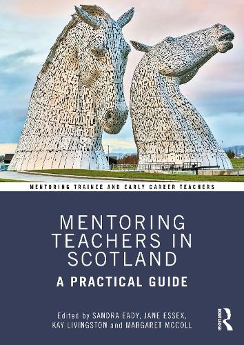 Бумажная книга «Mentoring Teachers in Scotland: A Practical Guide» - фото №1