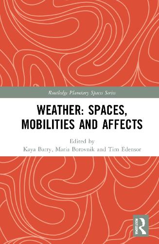 Паперова книга «Weather: Spaces, Mobilities and Affects» - фото №1