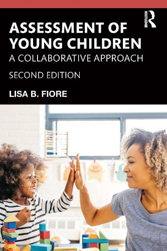 Паперова книга «Assessment of Young Children: A Collaborative Approach», автор Ліза Б. Фіоре - фото №1