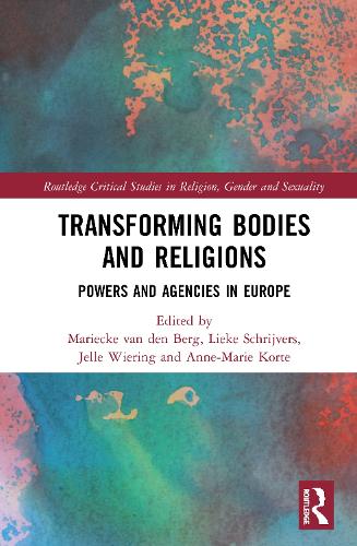 Паперова книга «Transforming Bodies and Religions: Powers and Agencies in Europe» - фото №1