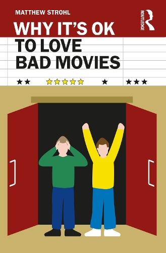 Паперова книга «Why It's OK to Love Bad Movies», автор Метью Штрол - фото №1