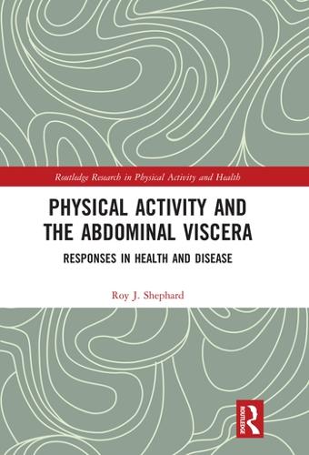 Бумажная книга «Physical Activity and the Abdominal Viscera: Responses in Health and Disease», автор Рой Дж. Шепард - фото №1