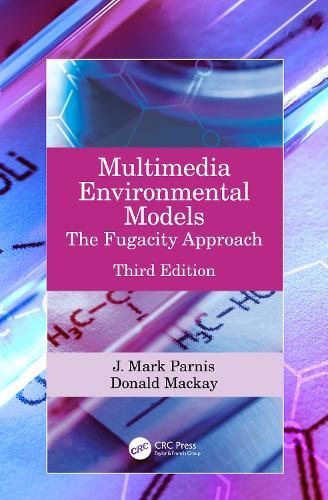 Бумажная книга «Multimedia Environmental Models: The Fugacity Approach», авторов Дональд Маккей, Дж. Марк Парнис - фото №1