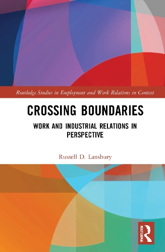 Паперова книга «Crossing Boundaries: Work and Industrial Relations in Perspective», автор Рассел Д. Ленсбері - фото №1