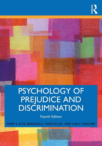 Бумажная книга «Psychology of Prejudice and Discrimination», авторов Бернард Э. Уитли-младший, Лиза С. Вагнер, Мэри Э. Кайт - фото №1