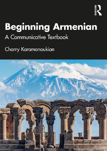 Бумажная книга «Beginning Armenian: A Communicative Textbook», автор Чарри Караманукян - фото №1