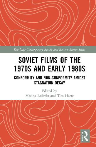 Бумажная книга «Soviet Films of the 1970s and Early 1980s: Conformity and Non-Conformity Amidst Stagnation Decay» - фото №1