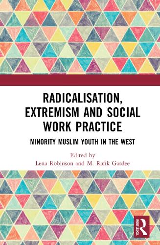 Бумажная книга «Radicalisation, Extremism and Social Work Practice: Minority Muslim Youth in the West» - фото №1