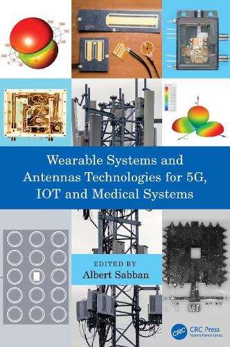 Бумажная книга «Wearable Systems and Antennas Technologies for 5G, IOT and Medical Systems» - фото №1