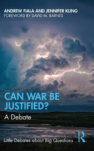 Бумажная книга «Can War Be Justified?: A Debate», авторов Эндрю Фиала, Дженнифер Клинг - фото №1