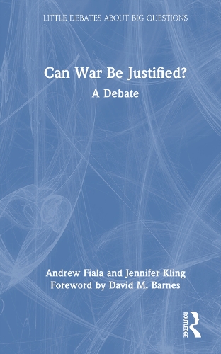 Бумажная книга «Can War Be Justified?: A Debate», авторов Эндрю Фиала, Дженнифер Клинг - фото №1
