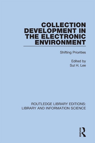 Паперова книга «Collection Development in the Electronic Environment: Shifting Priorities» - фото №1