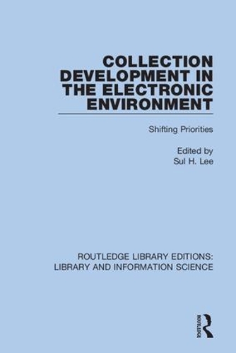 [object Object] «Collection Development in the Electronic Environment: Shifting Priorities» - фото №1