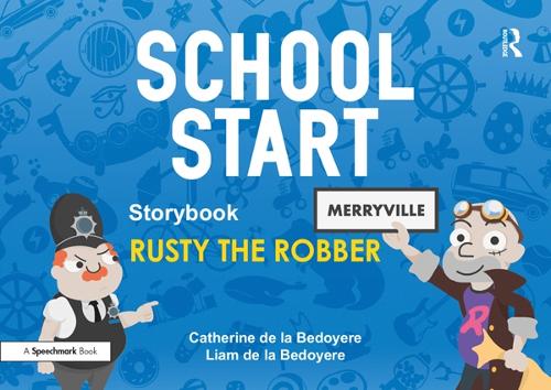 Бумажная книга «School Start Storybooks: Rusty the Robber», автор Катрин де ла Бедойер - фото №1