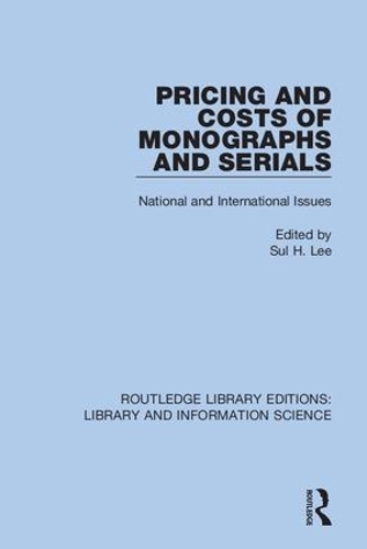 Бумажная книга «Pricing and Costs of Monographs and Serials: National and International Issues» - фото №1
