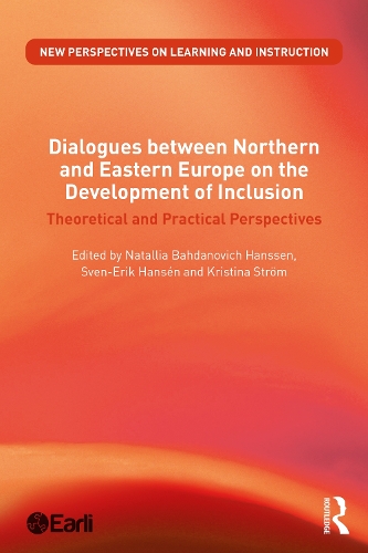 Бумажная книга «Dialogues between Northern and Eastern Europe on the Development of Inclusion: Theoretical and Practical Perspectives» - фото №1