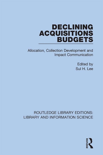 Паперова книга «Declining Acquisitions Budgets: Allocation, Collection Development, and Impact Communication» - фото №1