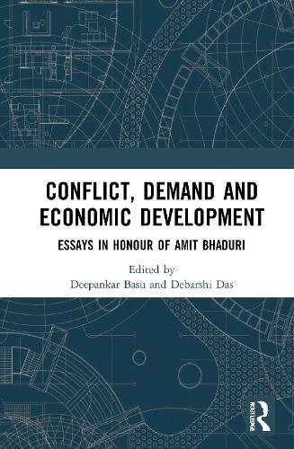 Бумажная книга «Conflict, Demand and Economic Development: Essays in Honour of Amit Bhaduri» - фото №1