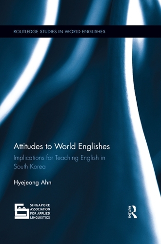 [object Object] «Attitudes to World Englishes: Implications for teaching English in South Korea», автор Хьє Чжон Ан - фото №1
