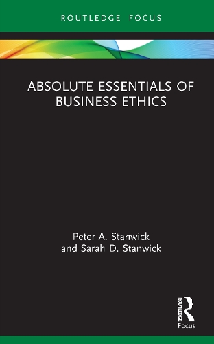 Бумажная книга «Absolute Essentials of Business Ethics», авторов Питер Стэнвик, Сара Стэнвик - фото №1