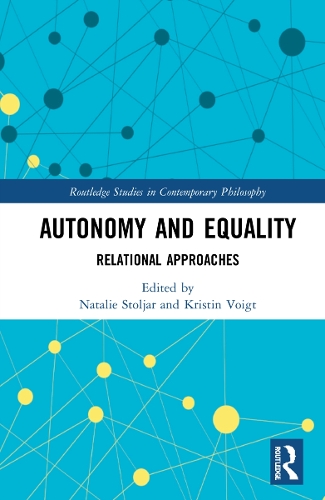 [object Object] «Autonomy and Equality: Relational Approaches» - фото №1