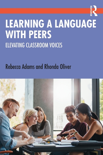 [object Object] «Learning a Language with Peers: Elevating Classroom Voices», авторів Ребекка Адамс, Ронда Олівер - фото №1