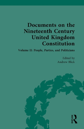 Бумажная книга «Documents on the Nineteenth Century United Kingdom Constitution: Volume II: People, Parties and Politicians» - фото №1