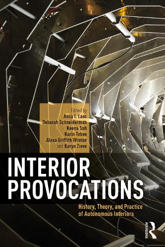 Паперова книга «Interior Provocations: History, Theory, and Practice of Autonomous Interiors» - фото №1