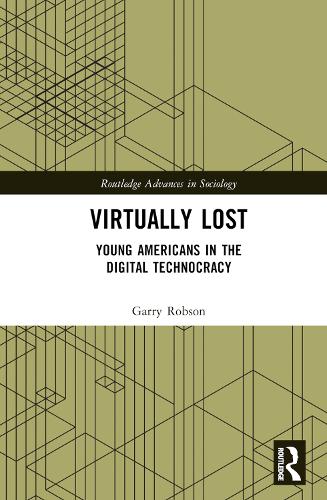 Бумажная книга «Virtually Lost: Young Americans in the Digital Technocracy», автор Гарри Робсон - фото №1