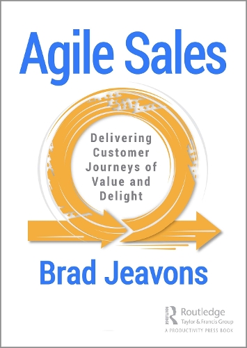 Паперова книга «Agile Sales: Delivering Customer Journeys of Value and Delight», автор Бред Джевонс - фото №1
