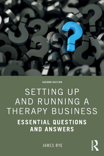 Бумажная книга «Setting Up and Running a Therapy Business: Essential Questions and Answers», автор Джеймс Рай - фото №1