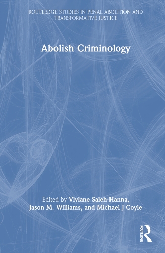 Бумажная книга «Abolish Criminology» - фото №1