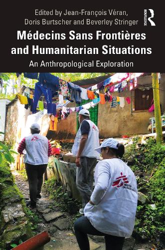Паперова книга «Médecins Sans Frontières and Humanitarian Situations: An Anthropological Exploration» - фото №1